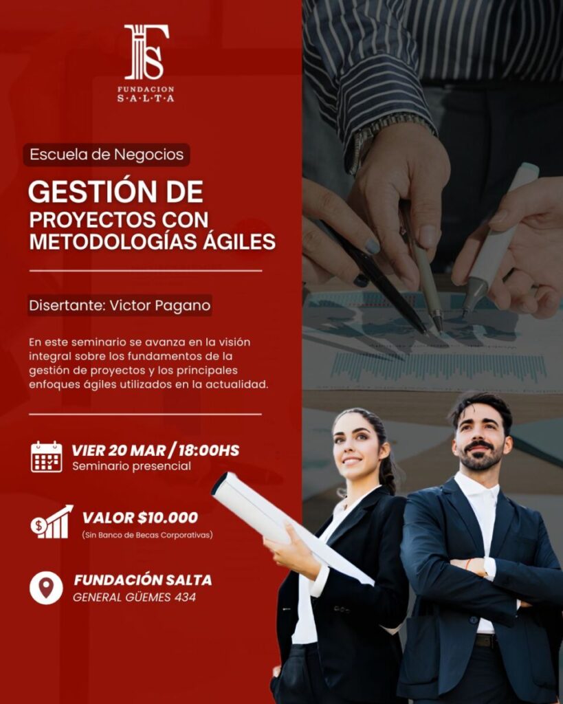 ¡Se viene el seminario sobre gestión de proyectos con enfoques ágiles! | Escuela de Negocios | Fundación Salta
