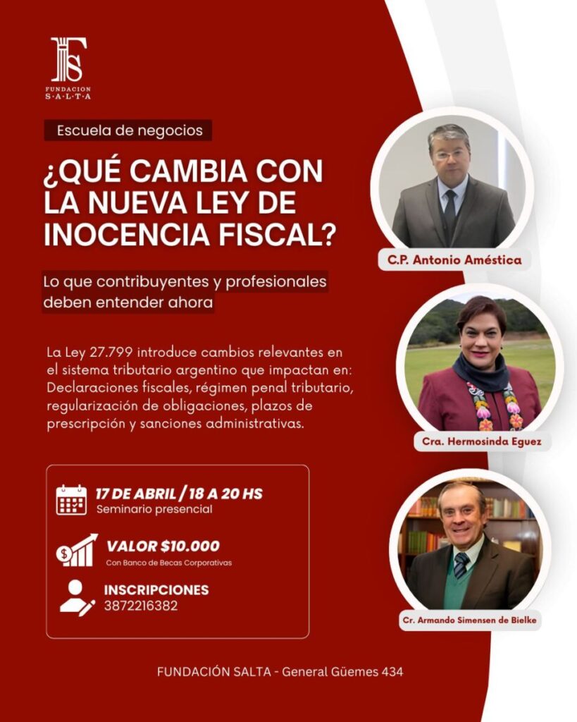Conocé más de la Ley de Inocencia Fiscal | Escuela de Negocios | Fundación Salta