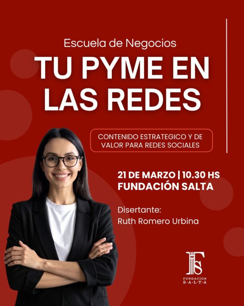 “Tu PyME en las redes: contenido estratégico y de valor para redes sociales” | Escuela de Negocios