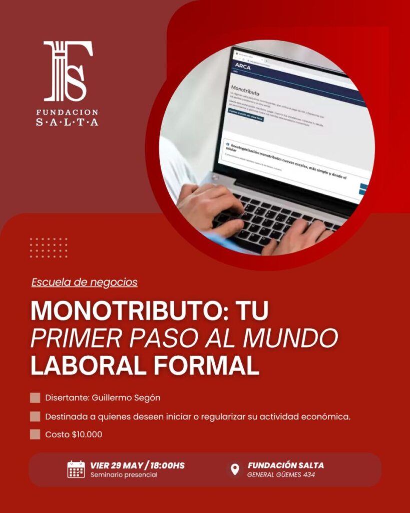 Fundación Salta brindará un seminario sobre monotributo para emprendedores y trabajadores independientes